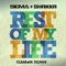 Rest Of My Life - Sigma & Shakka lyrics