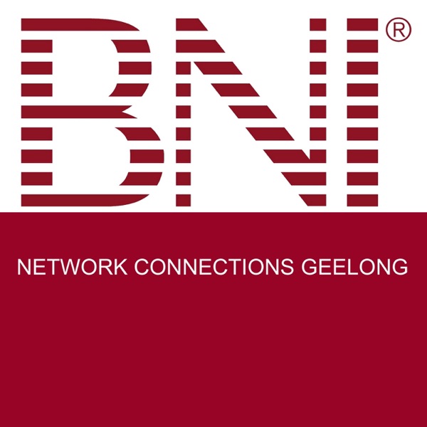 Podcasts – BNI Geelong – Network Connections cover
