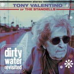 Tony Valentino - Dirty Water