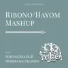 Ribono/Hayom Mashup (feat. Simcha Leiner & Mordechai Shapiro) - Single album lyrics, reviews, download