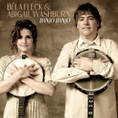 Banjo Banjo - EP - Béla Fleck & Abigail Washburn