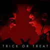 Trick Or Treat (feat. CG5) - Single album lyrics, reviews, download