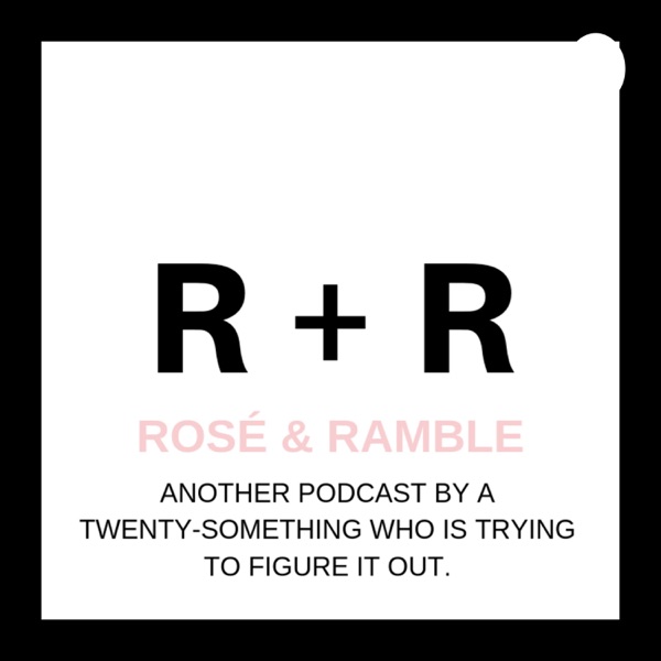 Rosé and Ramble