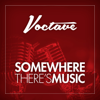 Voctave - Somewhere There's Music  artwork