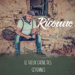 Le vieux chene des cevennes - Single - Ricoune Le vieux chene des cevennes - Single - Ricoune