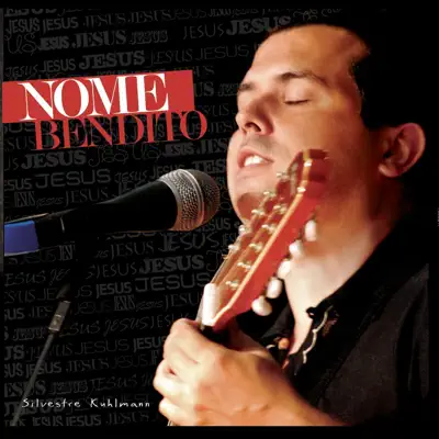 Nome Bendito - Silvestre Kuhlmann