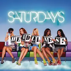 Headlines - The Saturdays