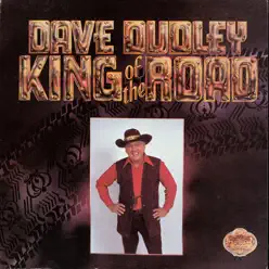 King of the Road - Dave Dudley