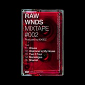 RAW WNDS MIXTAPE #002 - EP artwork