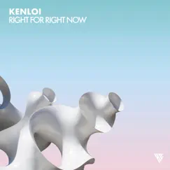 Right For Right Now - Single by Ken Loi album reviews, ratings, credits