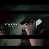 Robbery (Remix) - Single album lyrics, reviews, download