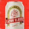 Low Life - Single
