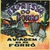 A Viagem do Forró, 2002