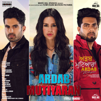 Singga - Ardab Mutiyaran (Title Track) [feat. Sonam Bajwa & Ajay Sarkaria] - Single artwork