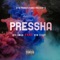 Pressha (feat. OTR Zeezy) - OTR Qwan lyrics