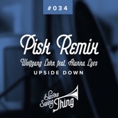 Upside Down (feat. Alanna Lyes) [Pisk Remix - Radio Edit] artwork