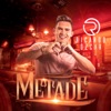 Metade - Single, 2019