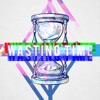 Wasting Time - Single