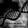Techno Encode - Single album lyrics, reviews, download