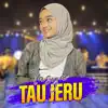 Tau Jeru - Single album lyrics, reviews, download