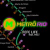 Metrô Rio by Fefe Life iTunes Track 1
