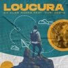 Loucura (Remix) - Single