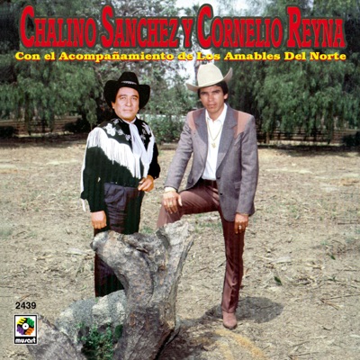 Manuel Peinado (feat. Los Amables del Norte) - Chalino Sánchez & Cornelio  Reyna | Shazam