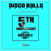 Best of 5 Years of Disco Balls Records, Pt. 2 artwork