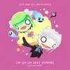 Oh Oh Oh Sexy Vampire (feat. Fright Ranger) [Sixtroke Remix] - Single album lyrics, reviews, download
