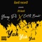 Yah yah yah (feat. Chk bandit) - Young Pô lyrics