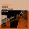 Devotion (feat. Uri Caine & Andrew Cyrille)