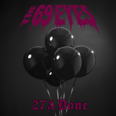 27 & Done - The 69 Eyes