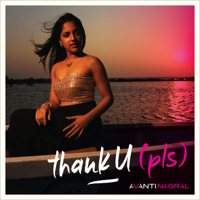 Avanti Nagral - Thank U (Pls) - Single artwork