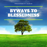 James Allen - Byways to Blessedness artwork