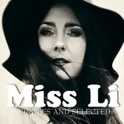 Singles and Selected - Miss Li