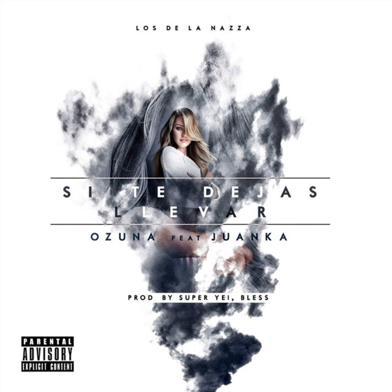 Cover artwork for Si Te Dejas Llevar (feat. Juanka)