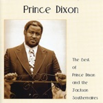 Prince Dixon & The Jackson Southernaires - Get Right Church