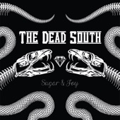 The Dead South - Crawdaddy Served Cold