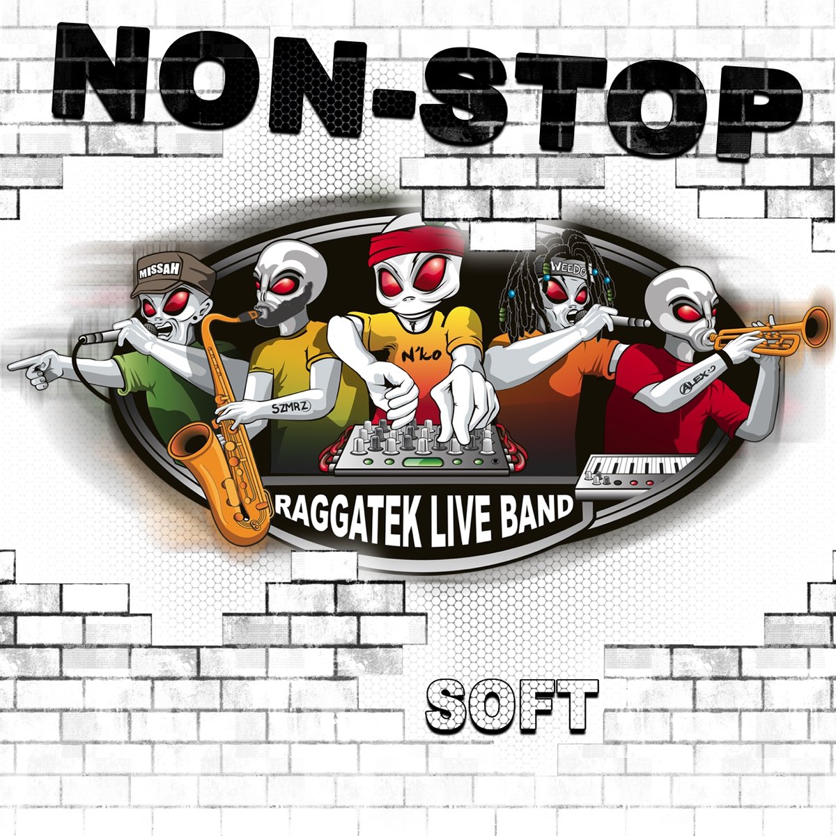 Soft stop. Raggatek Live Band. Non stop группа. Raggatek.