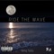 Ride the Wave - Yvng Tella lyrics
