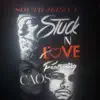 Stuck N Love (feat. Caos) - Single album lyrics, reviews, download