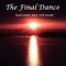 The Final Dance - Road Scholar Music lyrics