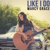 Like I Do - Single