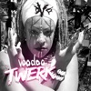 Voodoo Twerk - Single