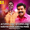 Pradheesh Kalabhavan - Karutha Penne Karutha Penne (Reprised Version)