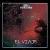El Viaje (feat. Neto Reyno & Harrison) - Single album lyrics, reviews, download