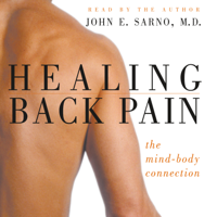 Dr. John E. Sarno M.D. - Healing Back Pain (Abridged) artwork