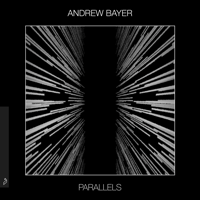 Andrew Bayer - Parallels artwork