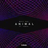 Stream & download Animal (feat. Trove) - Single