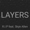 Layers (feat. Skye Allen) - Rip lyrics